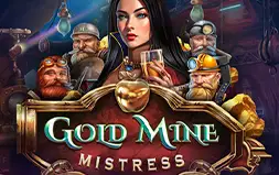 Gold Mine Mistress