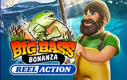 Big Bass Bonanza – Reel Action