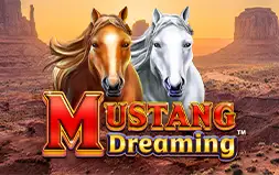 Mustang Dreaming™