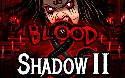 Blood & Shadow 2