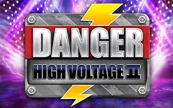 Danger High Voltage II