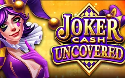Joker Cash Uncovered™
