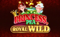 PRINCESS, PEA & ROYAL WILD