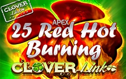 25 Red hot burning clover link