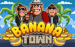 Banana Town
