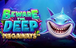 Beware the Deep Megaways