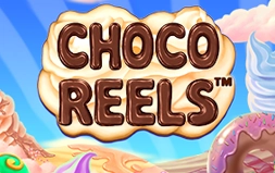 Choco Reels™